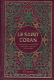 Le Saint Coran arabe bordeaux avec traduction en langue francaise du sens de ses versets et transcription phonetique avec arabesques vertes bordees de dorure