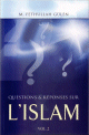 Questions & Reponses sur l'Islam (Volume 2)